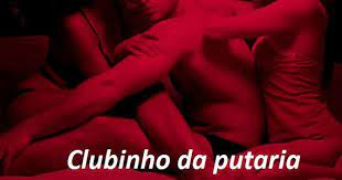 Clubinho da Putaria 🔞🔥