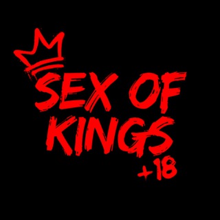 Sex Of Kings +18 😈🔞